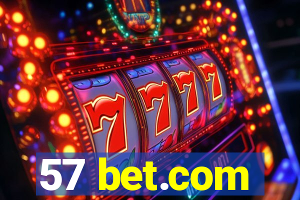 57 bet.com